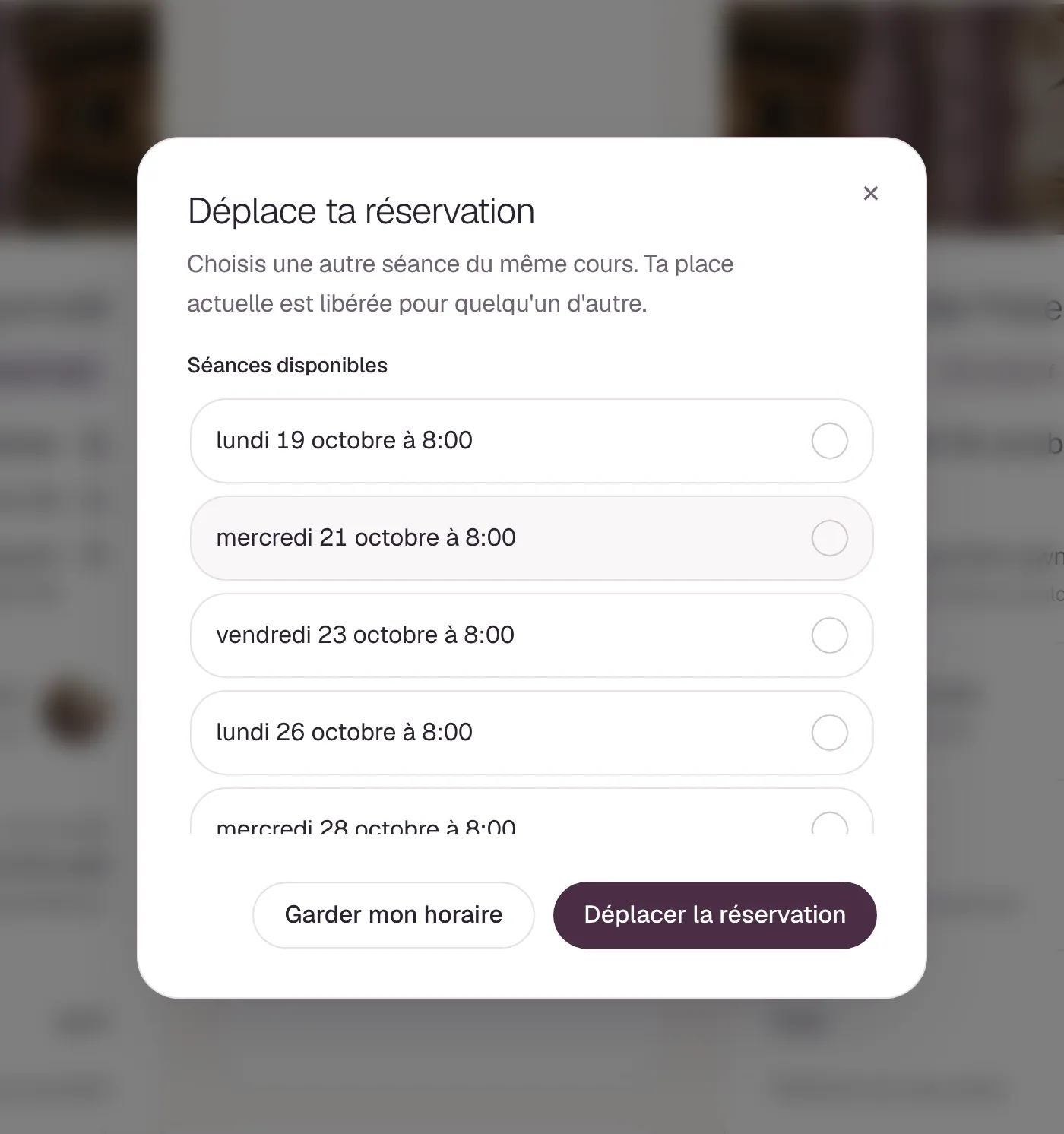 Déplacer une réservation : choisis une autre date du même cours.