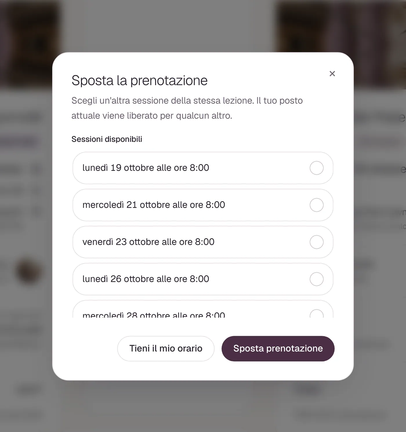 Spostare una prenotazione: scegli un'altra data della stessa lezione.